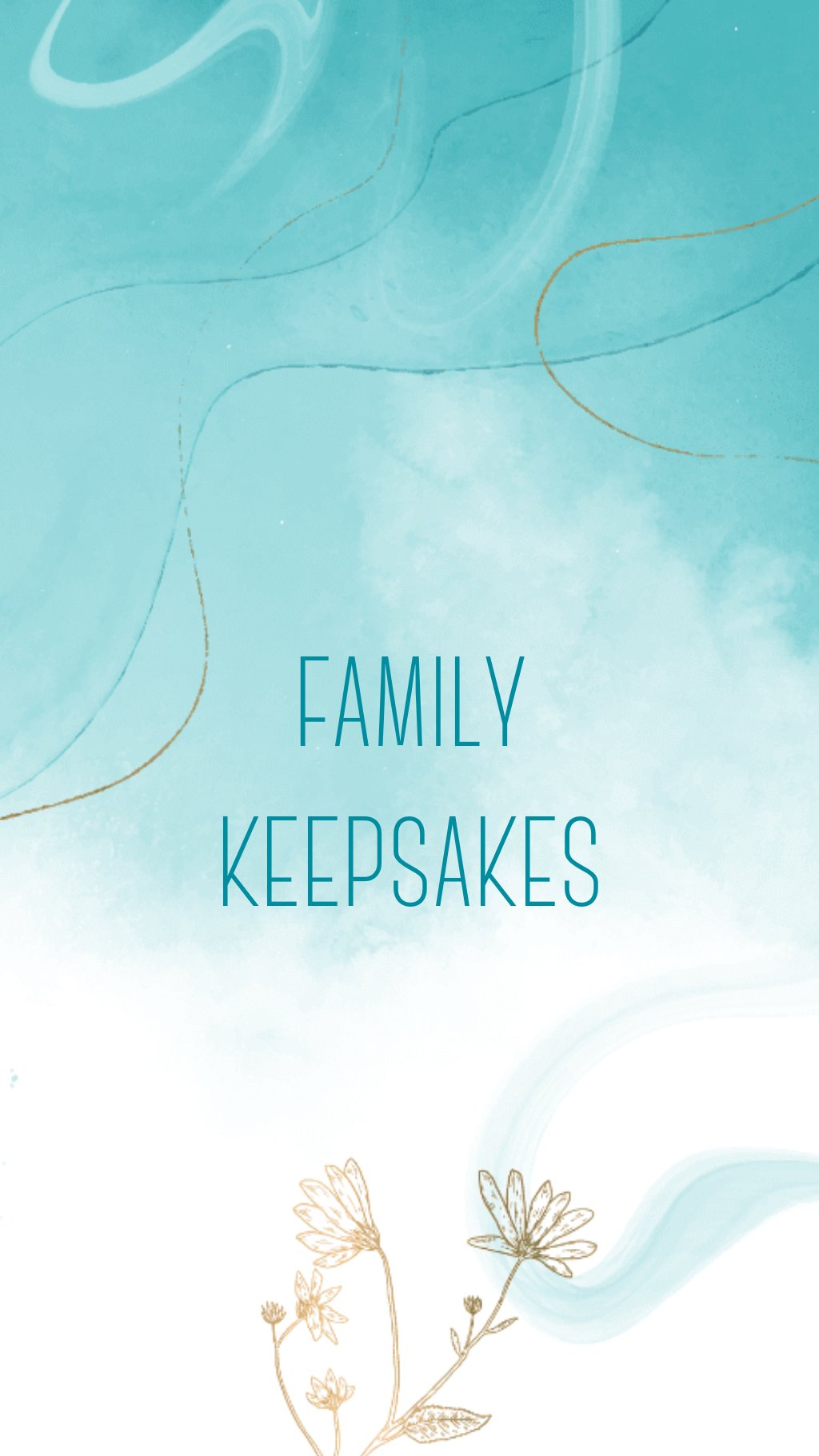 Family Keepsakes